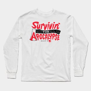 Survivin' Long Sleeve T-Shirt